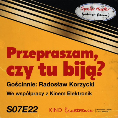 episode S07E22: "Przepraszam, czy tu biją?" (1976) || We współpracy z Kinem Elektronik artwork