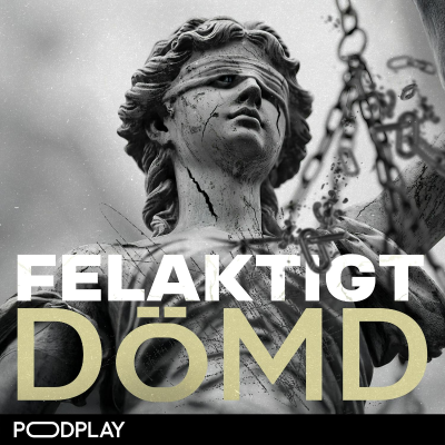 episode Poddtips från Podplay: Felaktigt Dömd artwork