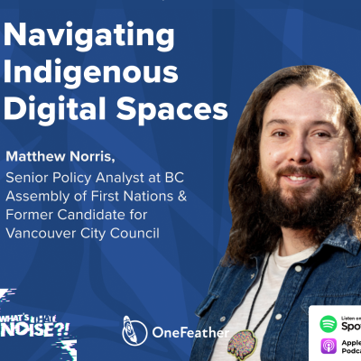 episode One Feather Two Pens: Episode 6 - Navigating Indigenous Digital Spaces artwork