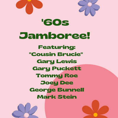 episode '60s JAMBOREE Ft. "Cousin Brucie", Gary Puckett ("Woman Woman"), Gary Lewis ("This Diamond Ring"), Tommy Roe ("Sheila"), Joey Dee ("Peppermint Twist"), George Bunnell ("Incense/Peppermints"), Mark Stein ("Keep Me Hanging On")! artwork