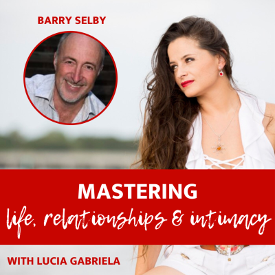 episode Ep 131 |Relationships| Self Love is just the beginning with Barry Selby. artwork