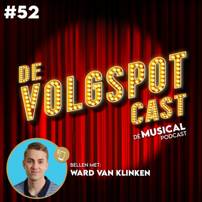 episode S5 Afl. 52 - Hoe belangrijk is Social Media voor een musical? (met Ward van Klinken) artwork