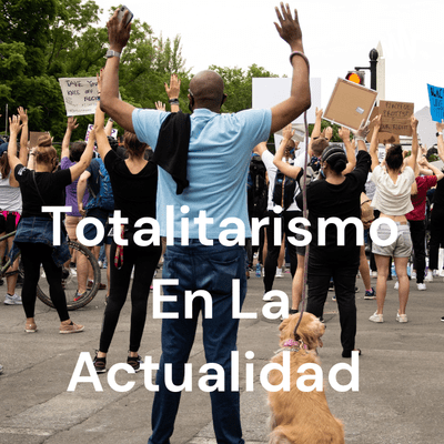 Totalitarismo En La Actualidad