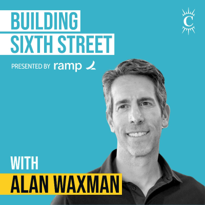 episode Alan Waxman - Building Sixth Street - [Invest Like the Best, EP.433] artwork