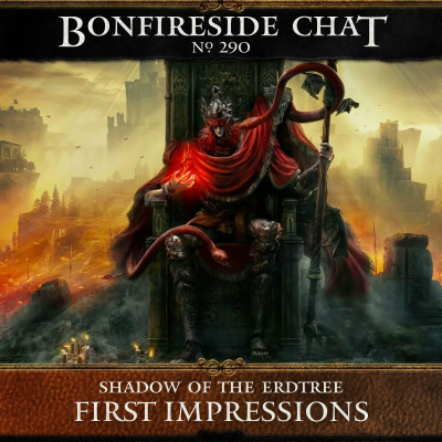 episode 290: Shadows of the Erdtree First Impressions artwork
