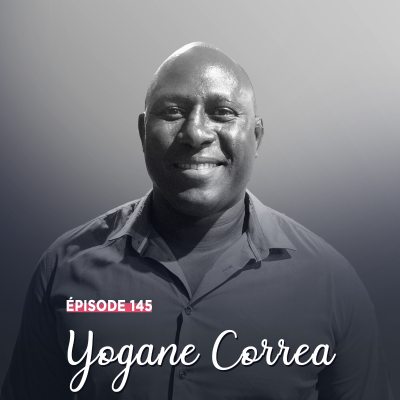 episode #145 - Yogane Correa, au-delà des épreuves - La force d’une vie debout artwork