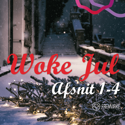 episode Woke_Jul_afsnit_1-4 artwork