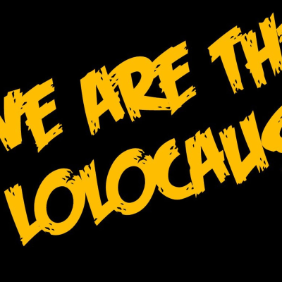 We Are The Lolocaust : 2012 - 2014