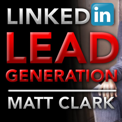 episode LinkedIn Lead Generation Service with Matt Clark from VirtualEdge artwork