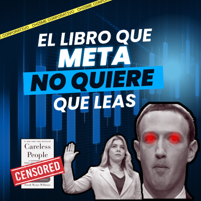 episode Careless People: El libro que Mark Zuckerberg trató de censurar... y NO PUDO artwork