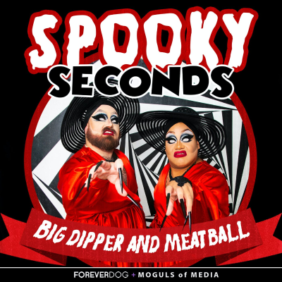 Sloppy Seconds with Big Dipper & Meatball - Spooky Seconds: Dragula S4 E4 Recap (w/ Merrie Cherry)