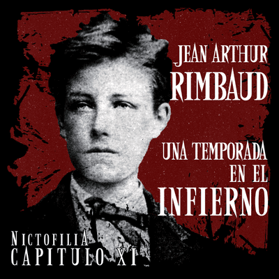 episode Nictofilia 11 - Una Temporada en el Infierno de J.A. Rimbaud artwork