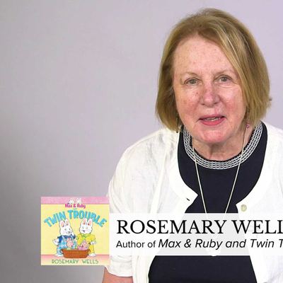 episode Meet Fall 2019 S&S Preview Speaker, Rosemary Wells, Author of Max & Ruby and Twin Trouble artwork