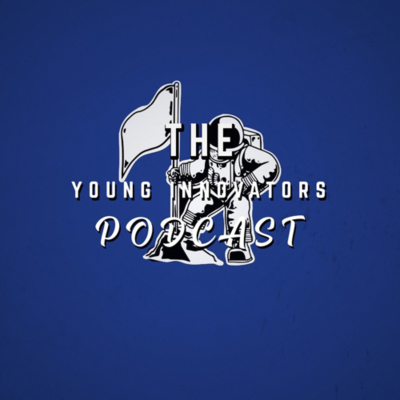 Young Innovators Podcast