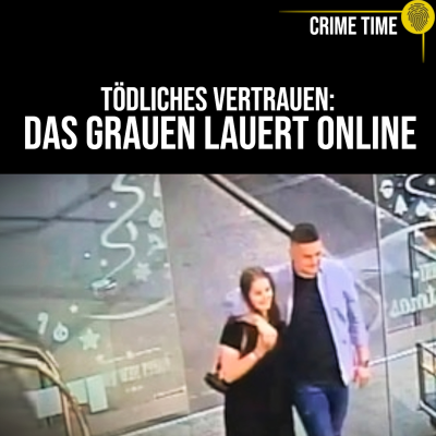 episode Tödliche Begegnung: Wenn das Online-Date zur Falle wird | Crime Time Compilation artwork