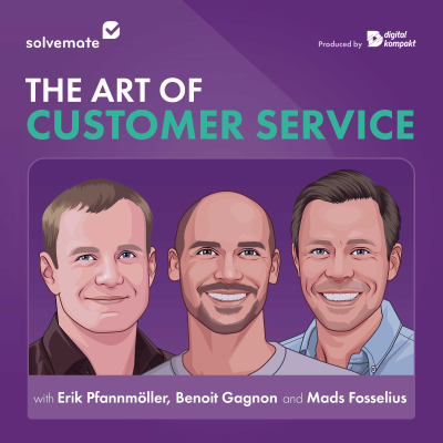 episode Mads Fosselius, Benoit Gagnon: The Future of Customer Service | #Customer Service #31 artwork