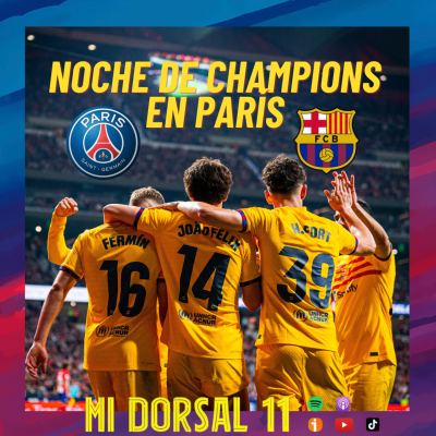 episode PSG - FC BARCELONA | A DISFRUTAR DE UNA GRAN NOCHE EUROPEA artwork