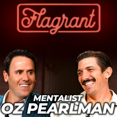 episode Mentalist Oz Pearlman Reads Minds and Breaks Flagrant artwork