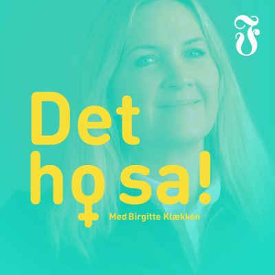 Det ho sa!