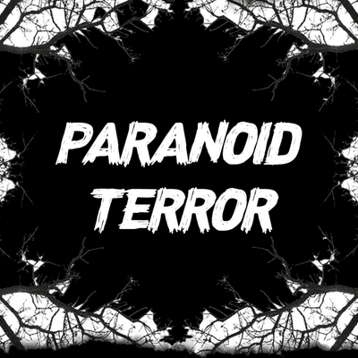Paranoid Terror