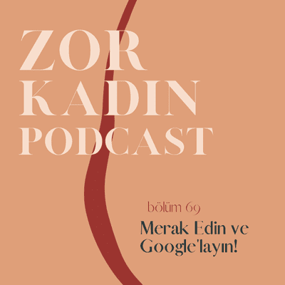 episode Merak Edin Ve Google'layın! artwork