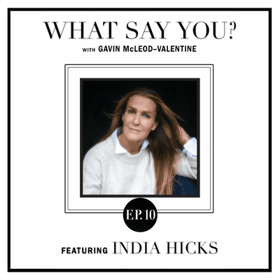episode Ep. 10 - India Hicks Discusses Philanthropy, Her Latest Book, Lockdown Realizations and Her Decision to Marry After 25 Years! artwork