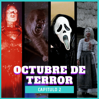 episode Episodio 21: Octubre de Terror, capítulo 2 artwork