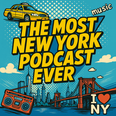 Most New York Podcast Ever