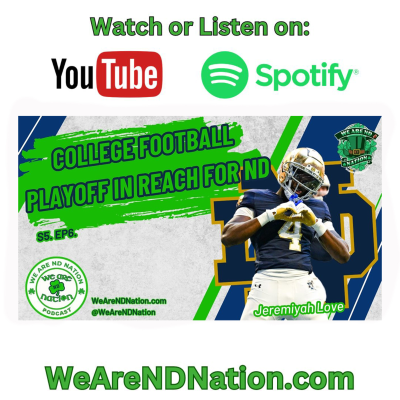 episode Is Notre Dame College Playoff Bound After Domination of Navy | We Are ND Nation artwork