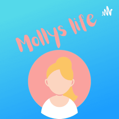Molly’s Life