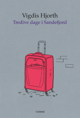 Cover image Tredive dage i Sandefjord