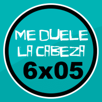 episode ME DUELE LA CABEZA | 6x05 | 💦 FETICHISMO DE PIES 🦶 artwork