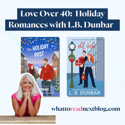 episode Love Over 40: Holiday Romances with L.B. Dunbar artwork
