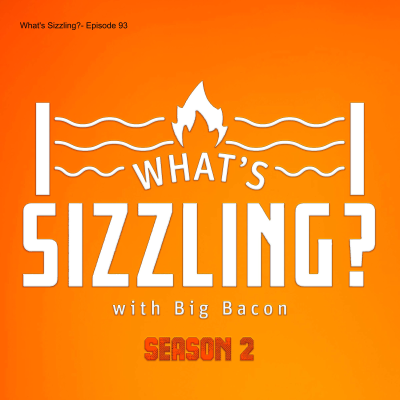 episode What’s Sizzling?- Episode 93 artwork