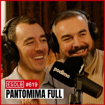 episode Ser Flipao Está de Moda. Pantomima Full - #619 artwork