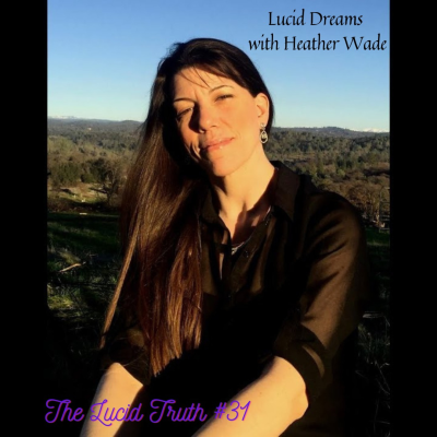 episode #31 Heather Wade: Lucid Dreams artwork
