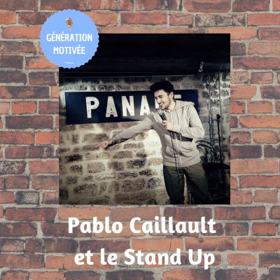 episode Episode 4 : Pablo Caillault et le Stand Up artwork