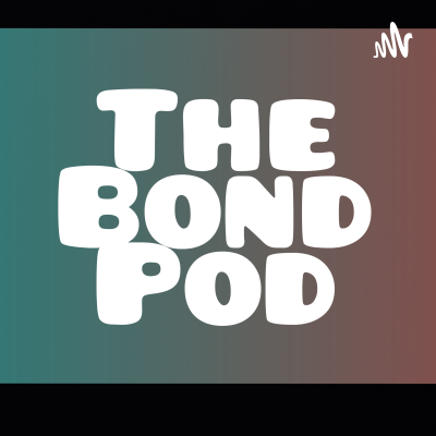 The Bond Pod