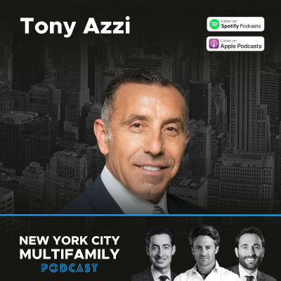 episode Episode 44: The NYC and LA Multifamily Markets with Tony Azzi artwork