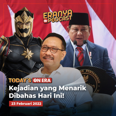episode Lambang Satria Dewa: Gatotkaca Dianggap Mirip Captain Marvel, Mengenal Calon Kepala Otorita IKN Bambang Susantono, hingga Prabowo Bakal Deklarasi Capres 2024 | TODAY'S ON ERA artwork