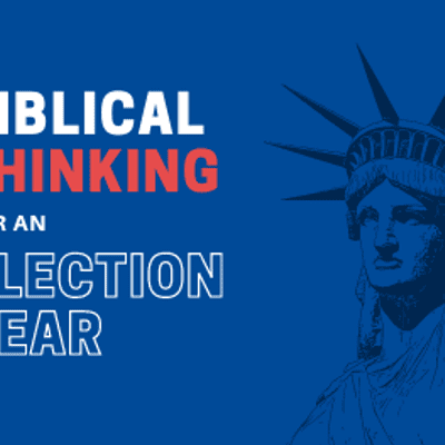 episode Biblical Thinking For An Election Year (Video) artwork