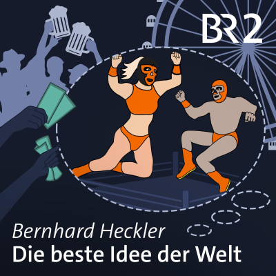 episode Podcast-Tipp: "Die beste Idee der Welt" von Bernhard Heckler – in der ARD Audiothek artwork