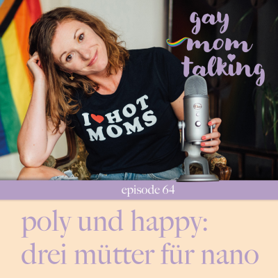 episode # 64 Poly und happy: Drei Mütter für Nano artwork