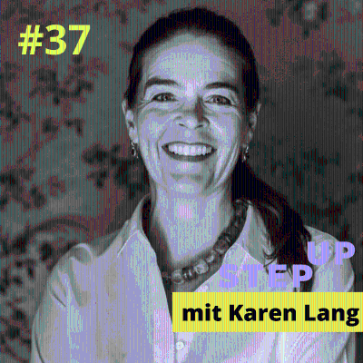 episode #37 Karen Lang - Perimenopause und Wechseljahre als Chance: Was jede Frau mit 35 wissen sollte. artwork