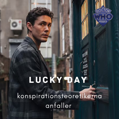 episode Lucky day – Konspirationsteoretikerna anfaller (S2E4) artwork