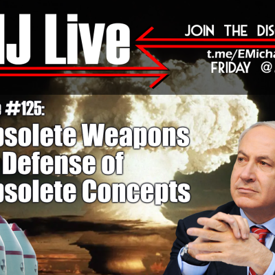 episode EMJ Live 125: Obsolete Weapons in Defense of Obsolete Concepts artwork