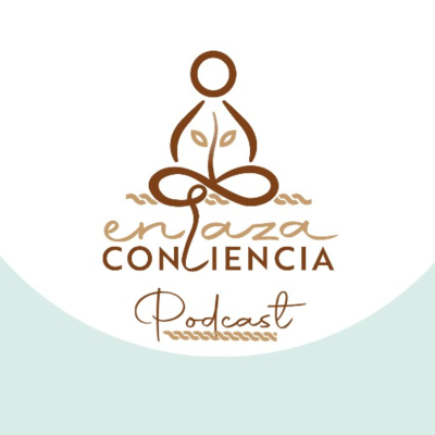 Enlaza Conciencia Podcast