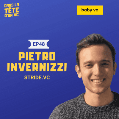 episode #48 Pietro Invernizzi (Stride.VC) : the kings of pre-seed artwork