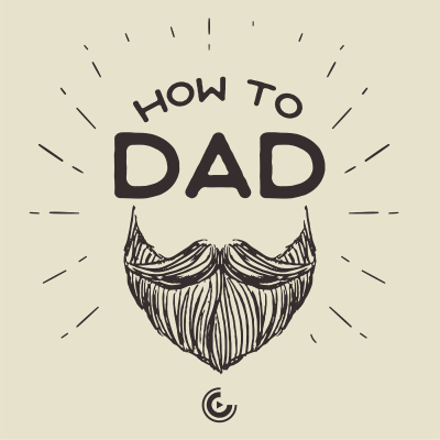 episode How to Dad | Episode #3: Dads & Discipline Part 1 artwork