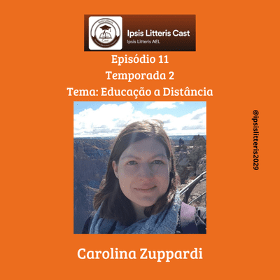 episode Ipsis Litteris Cast para ouvir Episódio 11 Temp 2: série sobre Educação com Carolina Zuppardi. artwork